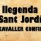 La llegenda de Sant Jordi, el cavaller confinat